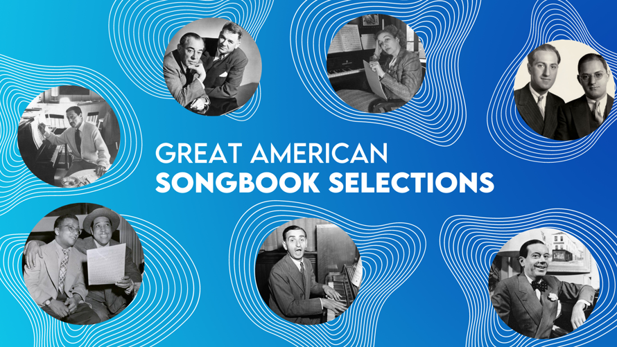 Great American Songbook Selections