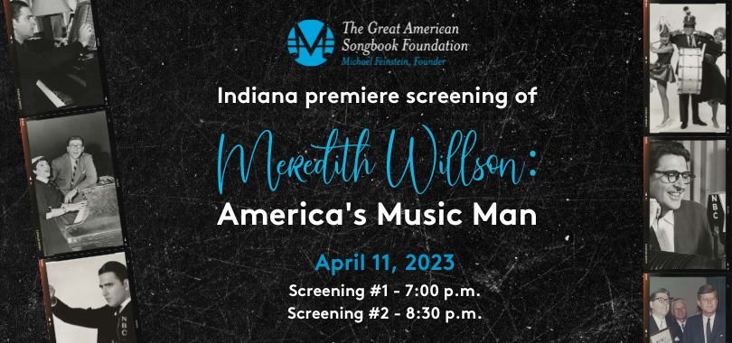 Screening of Meredith Willson: America's Music Man