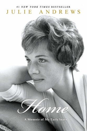 Julie Andrews: Home, A Memoir of My Early Years. Julie Andrews poses with on her arm and looks to the left.
