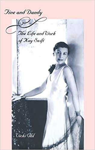 Fine and Dandy: The Life and work of Kay Swift