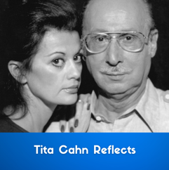 Tita Cahn Reflects