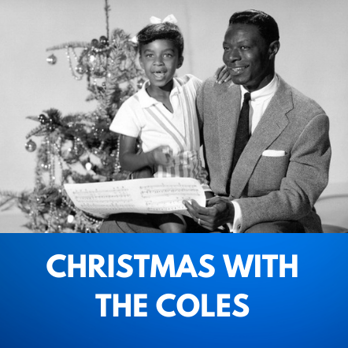 Christmas with Nat and Natalie Cole.