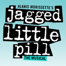 Alanis Morissette's Jagged Little Pill, The Musical