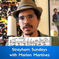 Strayhorn Sundays with Marlon Martinez